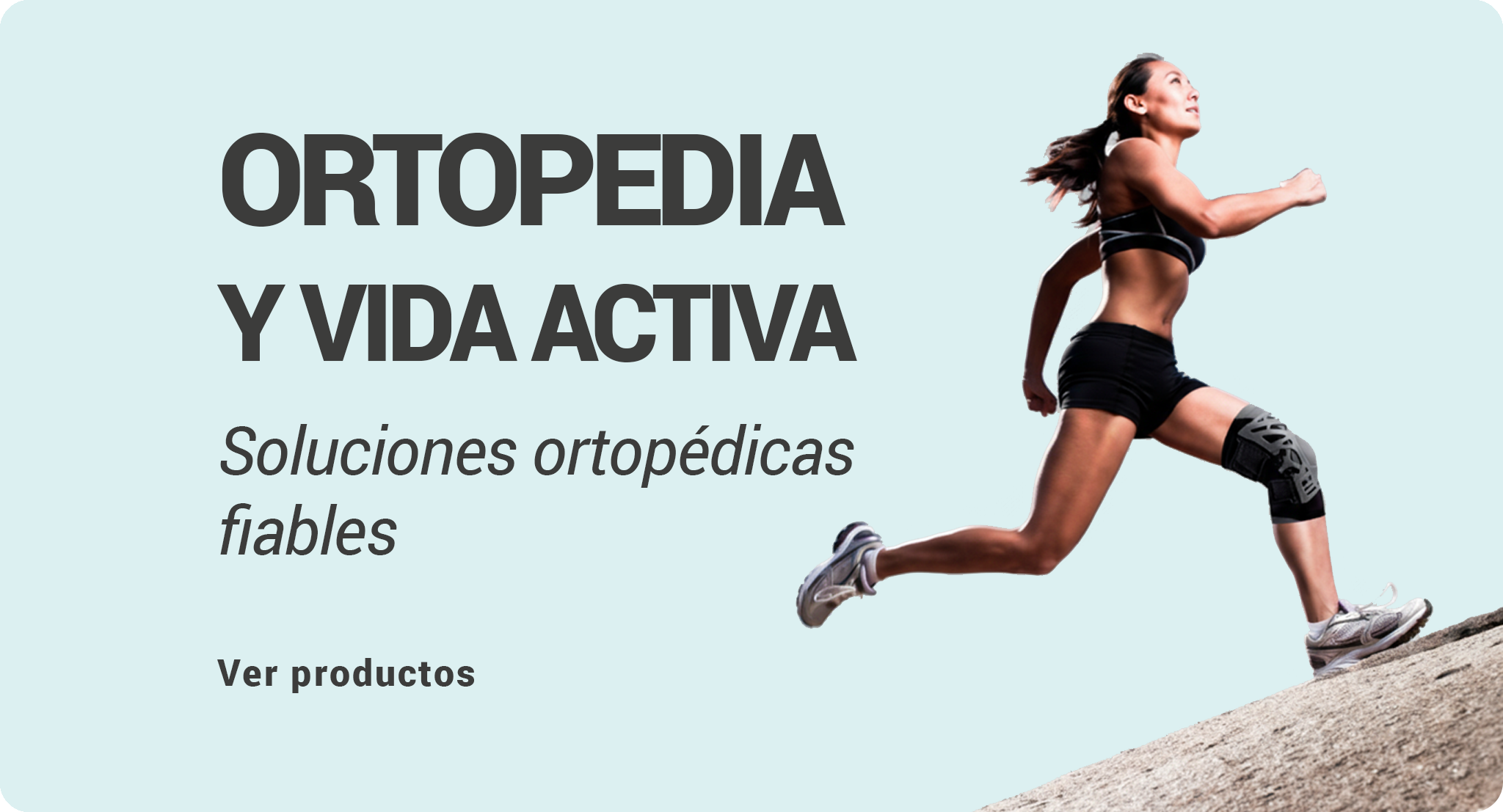 ORTOPEDIA Y VIDA ACTIVA: Soluciones ortopédicas fiables
