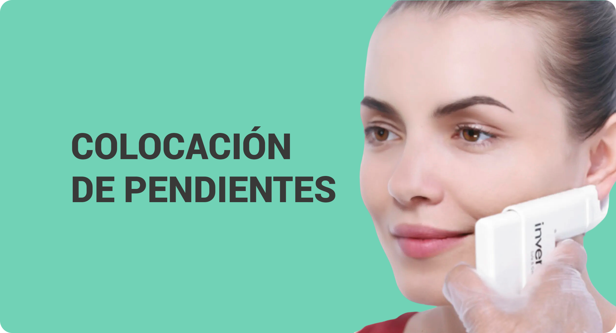 COLOCACIÓN DE PENDIENTES